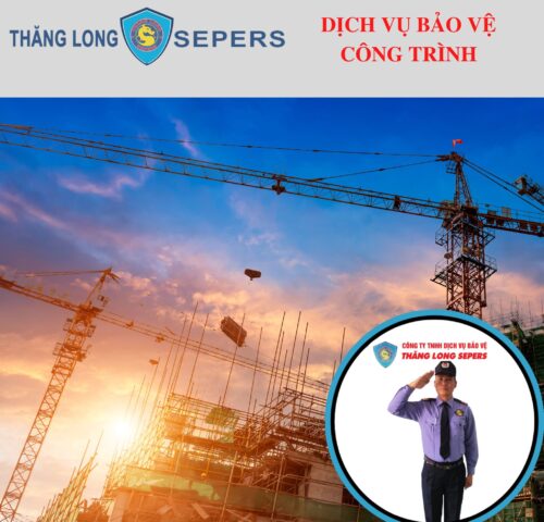 Dịch vụ bảo vệ Công Trình